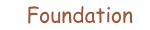 foundation