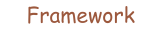 framework